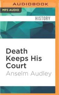 Death Keeps His Court : The Rule of Richard II （MP3 UNA）