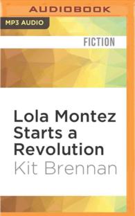 Lola Montez Starts a Revolution (Lola Montez) （MP3 UNA）