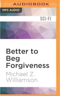 Better to Beg Forgiveness (Freehold) （MP3 UNA）