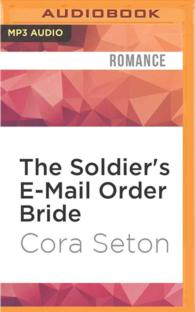 The Soldier's E-Mail Order Bride (Heroes of Chance Creek) （MP3 UNA）