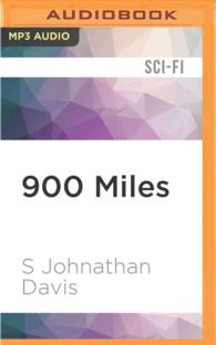 900 Miles : A Zombie Novel (900 Miles) （MP3 UNA）