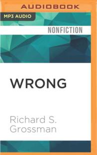 Wrong : Nine Economic Policy Disasters and What We Can Learn from Them （MP3 UNA）