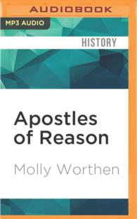 Apostles of Reason : The Crisis of Authority in American Evangelicalism （MP3 UNA）