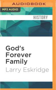 God's Forever Family : The Jesus People Movement in America （MP3 UNA）