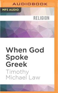 When God Spoke Greek : The Septuagint and the Making of the Christian Bible （MP3 UNA）