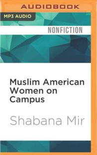 Muslim American Women on Campus : Undergraduate Social Life and Identity （MP3 UNA）