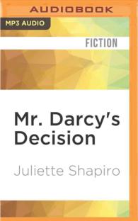 Mr. Darcy's Decision : A Sequel to Jane Austen's Pride and Prejudice （MP3 UNA）