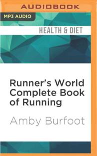 Runner's World Complete Book of Running : Everything You Need to Run for Weight Loss, Fitness, and Competition （MP3 UNA）