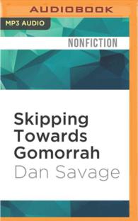 Skipping Towards Gomorrah : The Seven Deadly Sins and the Pursuit of Happiness in America （MP3 UNA）
