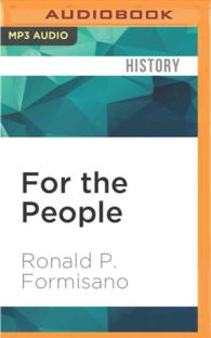 For the People : American Populist Movements from the Revolution to the 1850s （MP3 UNA）