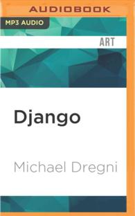 Django : The Life and Music of a Gypsy Legend （MP3 UNA）