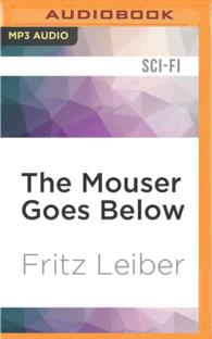 The Mouser Goes below : A Fafhrd and the Gray Mouser Adventure （MP3 UNA）
