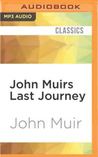 John Muirs Last Journey : South to the Amazon and East to Africa （MP3 UNA）