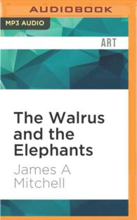 The Walrus and the Elephants : John Lennon's Years of Revolution （MP3 UNA）