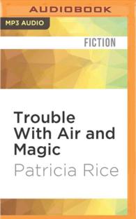 Trouble with Air and Magic (California Malcolms) （MP3 UNA）