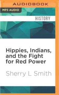 Hippies, Indians, and the Fight for Red Power （MP3 UNA）