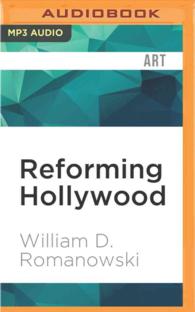 Reforming Hollywood : How American Protestants Fought for Freedom at the Movies (Very Short Introductions) （MP3 UNA）