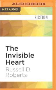 The Invisible Heart : An Economic Romance （MP3 UNA）