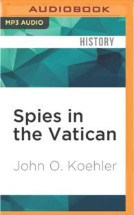 Spies in the Vatican : The Soviet Union's Cold War against the Catholic Church （MP3 UNA）