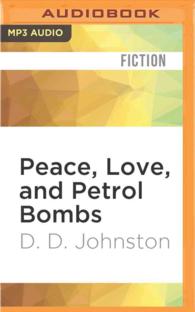 Peace, Love, and Petrol Bombs （MP3 UNA）
