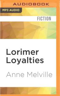 Lorimer Loyalties (Lorimer Family) （MP3 UNA）