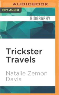 Trickster Travels : A Sixteenth-Century Muslim between Worlds （MP3 UNA）