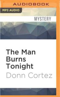 The Man Burns Tonight （MP3 UNA）