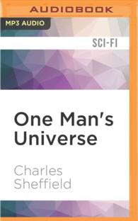 One Man's Universe : The Continuing Chronicles of Arthur Morton Mcandrew （MP3 UNA）