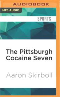 The Pittsburgh Cocaine Seven : How a Ragtag Group of Fans Took the Fall for Major League Baseball （MP3 UNA）