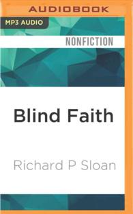 Blind Faith : The Unholy Alliance of Religion and Medicine （MP3 UNA）