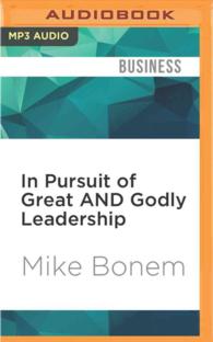 In Pursuit of Great and Godly Leadership : Tapping the Wisdom of the World for the Kingdom of God （MP3 UNA）