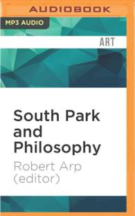 South Park and Philosophy : You Know, I Learned Something Today (Blackwell Philosophy and Pop Culture) （MP3 UNA）