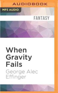 When Gravity Fails (Marid Audran Trilogy) （MP3 UNA）