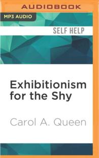 Exhibitionism for the Shy : Show Off, Dress Up and Talk Hot! （MP3 UNA）