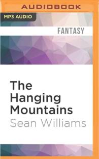 The Hanging Mountains (Books of the Cataclysm) 〈2〉 （MP3 UNA）