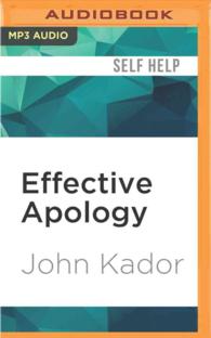 Effective Apology : Mending Fences, Building Bridges and Restoring Trust （MP3 UNA）