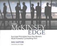 The Mckinsey Edge (5-Volume Set) : Success Principles from the Worlds Most Powerful Consulting Firm （Unabridged）