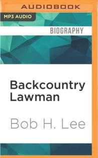 Backcountry Lawman : True Stories from a Florida Game Warden （MP3 UNA）