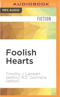 Foolish Hearts : New Gay Fiction （MP3 UNA）