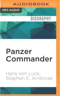 Panzer Commander : The Memoirs of Colonel Hans Von Luck （MP3 UNA）