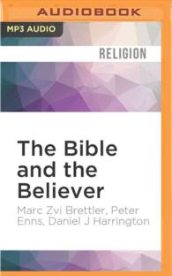 The Bible and the Believer : How to Read the Bible Critically and Religiously （MP3 UNA）