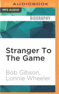 Stranger to the Game : The Autobiography of Bob Gibson （MP3 UNA）