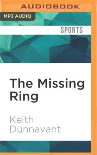 The Missing Ring : How Bear Bryant and the 1966 Alabama Crimson Tide Were Denied College Football's Most Elusive Prize （MP3 UNA）