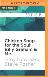 Billy Graham & Me : 101 Inspiring Personal Stories from Presidents, Pastors, Performers, and Other People Who Know Him Well (Chicken Soup for the Soul （MP3 UNA）