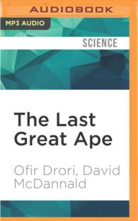 The Last Great Ape : A Journey through Africa and a Fight for the Heart of the Continent （MP3 UNA）