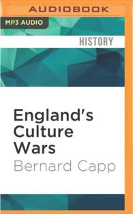 England's Culture Wars : Puritan Reformation and It's Enemies in the Interregnum, 1649-1660 （MP3 UNA）