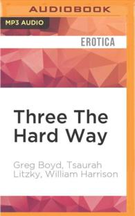 Three the Hard Way : Erotica Novellas by William Harrison, Greg Boyd, and Tsaurah Litzky (Susie Bright Presents) （MP3 UNA）