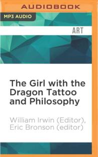 The Girl with the Dragon Tattoo and Philosophy : Everything Is Fire （MP3 UNA）