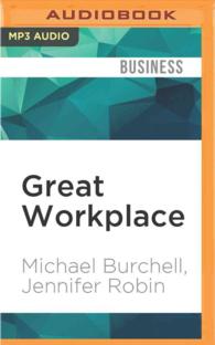 Great Workplace : How to Build It, How to Keep It, and Why It Matters （MP3 UNA）