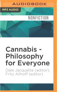 Cannabis - Philosophy for Everyone : What Were We Just Talking About? (Philosophy for Everyone) （MP3 UNA）